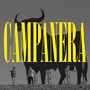 Campanera (Explicit)