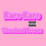 Rare Rare (Explicit)