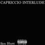 Capriccio Interlude (Explicit)