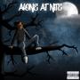 Alone at Nite (Explicit)