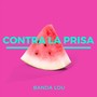 Contra La Prisa (feat. Vania Fortuna)