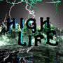 HighLife (Explicit)