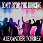 Don't Stop the Dancing