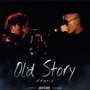 Old Story (feat. RXISE) [Remix] [Explicit]