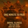 One Minute to Pray (Explicit)