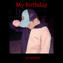 My Birthday (Explicit)