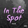 In The Spot (Explicit)