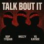 Talk Bout It (feat. YG Kayboe) [Explicit]