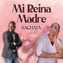 Mi Reina Madre (Bachata)