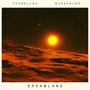 Dreamland (feat. Nin Gun Lao) [Explicit]