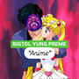 We love anime (Explicit)