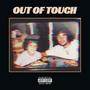 Out Of Touch (Explicit)