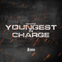 Youngest In Charge (Explicit)