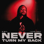 Never Turn My Back (Explicit)