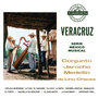 Veracruz - Serie Musical De Mexico - Conjunto Jarocho Medellin De Lino Chavez