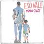 Eso Vale (feat. Carlos Cartagena, Brandon Correa, Miriam Felix & Ivan Torres)