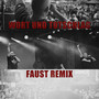 Faust Remix (Explicit)