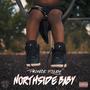 Northside Baby (Explicit)