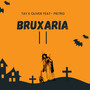 Bruxaria || (Explicit)