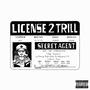 License 2 Trill (Explicit)