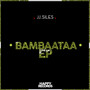 Bambaataa EP