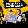 Patrão é Patrão