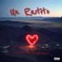 Un Ratito (feat. El Gerardo Monreal)