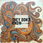 They Don't Know