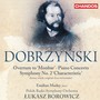 Dobrzynski - Symphony No. 2 Characteristic, Monbar Overture, Piano Concerto