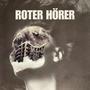 Roter Hörer (Explicit)