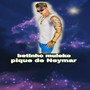 Pique de Neymar (Explicit)