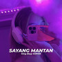 Sayang Mantan