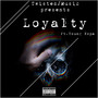 Loyalty (Explicit)