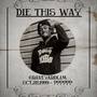 Die This Way (Explicit)