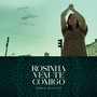 Rosinha vem-te comigo