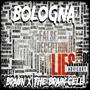 Bologna (feat. The Brain Cell) [Explicit]