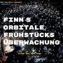 Alarm auf dem Mars (feat. Finn`s orbitale Frühstücks Überwachung)