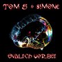 Tom 5 & Simone Endlich vorbei