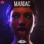 Maniac (Explicit)