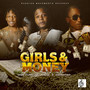 Girls & Money (Explicit)