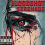 Bloodshot Serenade (Explicit)