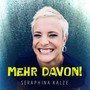 Mehr davon!