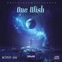 One Wish (Explicit)