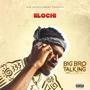 Big Bro Talking (BBT) [Explicit]