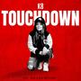 Touchdown (feat. Nic Mailloux & Remi)