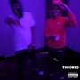 Throwed (Explicit)