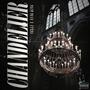 Chandelier (feat. Velly) [Explicit]