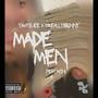 Made Men (feat. Moni & ItReallyIsSunny) [Explicit]