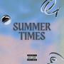 Summer Times (Explicit)