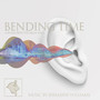 Bending Time